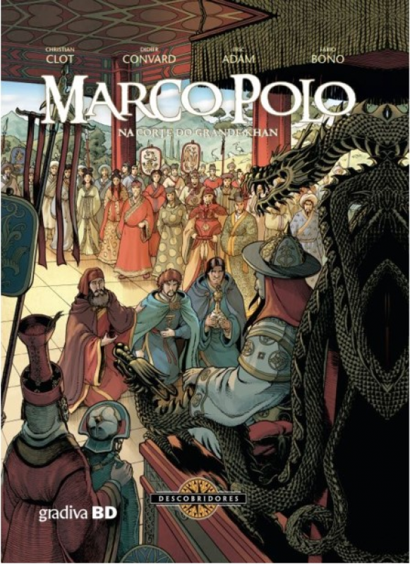 Marco Polo - Volume 2 - Na corte do Grande Khan