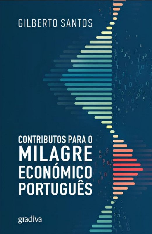 Contributos para o Milagre Económico Português