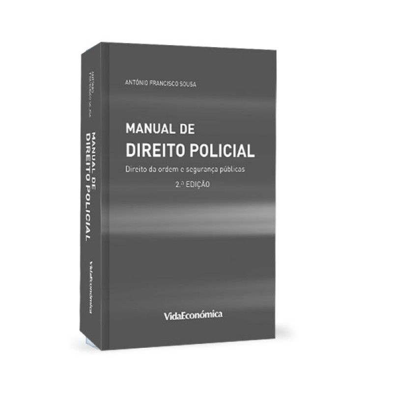Manual de Direito Policial - Direito da ordem e segurança públicas