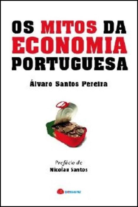 Os Mitos da Economia Portuguesa