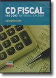 CD Fiscal - IRS 2007 Entrega em 2008 - CD ROM
