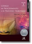 Código de Procedimento e de Processo Tributário - Volume I - Anotado e Comentado
