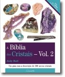 A Bíblia dos Cristais - Vol. 2