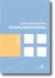 Desafios Emergentes para o Desenvolvimento regional