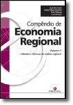 Compêndio de Economia Regional - Volume II - Métodos e técnicas de análise regional