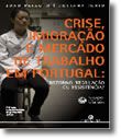 Crise, Imigração e Mercado de Trabalho em Portugal
