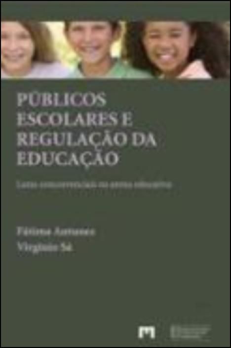 Públicos Escolares e Regulação da Educação