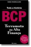 Terramoto BCP - Toda a história