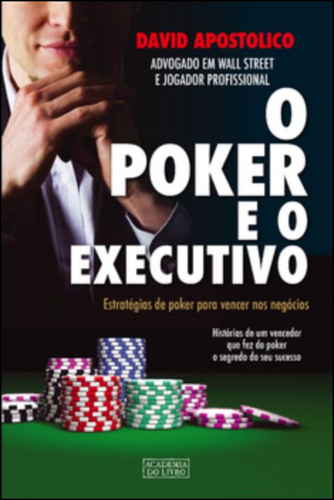 O Poker e o Executivo