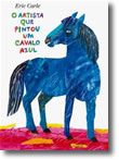 O Artista que Pintou um Cavalo Azul