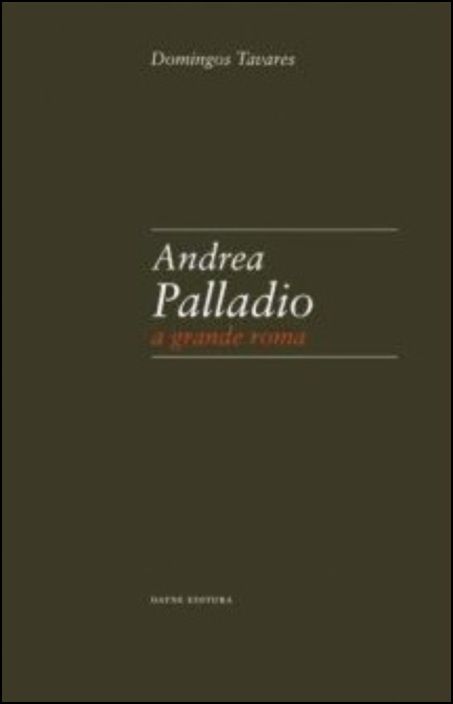 Andrea Palladio: A Grande Roma