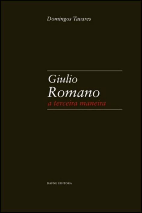Giulio Romano A Terceira Maneira