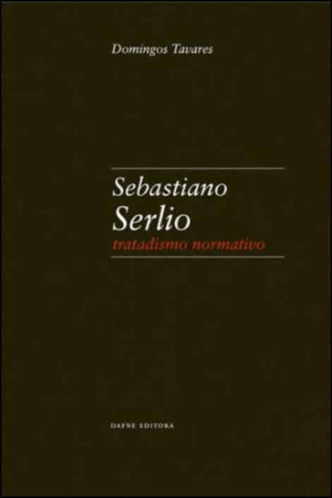 Sebastiano Serlio, Tratadismo Normativo