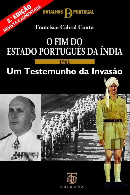 O Fim do Estado Português da Índia 1961