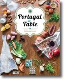 Portugal at Table: Traditional Cuisine