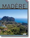 Madère et Porto Santo - Voyages et Histoires