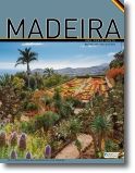Madeira und Porto Santo - Reisen und Geschichten
