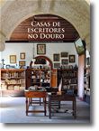 Casas de Escritores no Douro