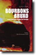 Bourbons e Bruxo: crime bárbaro e inédito em Portugal