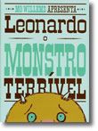 Leonardo, O Monstro Terrível