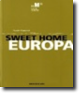 Sweet Home Europa