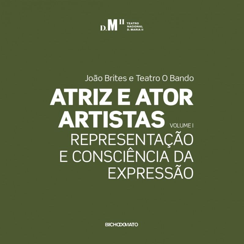 Atriz e Ator Artistas - Vol. I - Representação e Consciência da Expressão