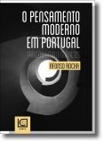 O Pensamento Moderno em Portugal - Traços Emblemáticos