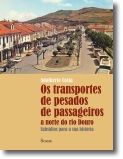 Os Transportes de Pesados de Passageiros a Norte do Rio Douro: Subsídios para a 