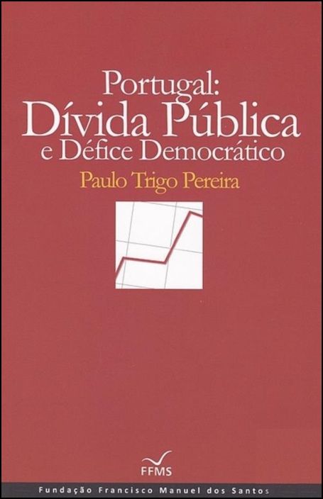 Portugal -  Dívida Pública e Défice Democrático