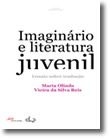 Imaginário e Literatura Juvenil - Ensaio sobre Tradução