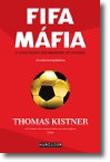 Fifa Máfia - O livro negro dos negócios do futebol