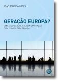 Geração Europa? Um Estudo Sobre a Jovem Emigração Qualificada para França