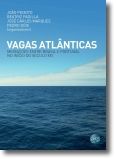 Vagas Atlânticas: Migrações Entre Brasil e Portugal no Início do Século XXI