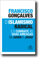 O Islamismo Radical e o Combate às Suas Ameaças: da Dawa à Jihad