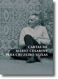 Cartas de Mário Cesariny para Cruzeiro Seixas
