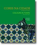 Cores na Cidade: azulejaria do Lumiar / Colours in Town: tiles from Lumiar