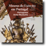 Museus do Exército em Portugal/Portuguese Army Museums 
