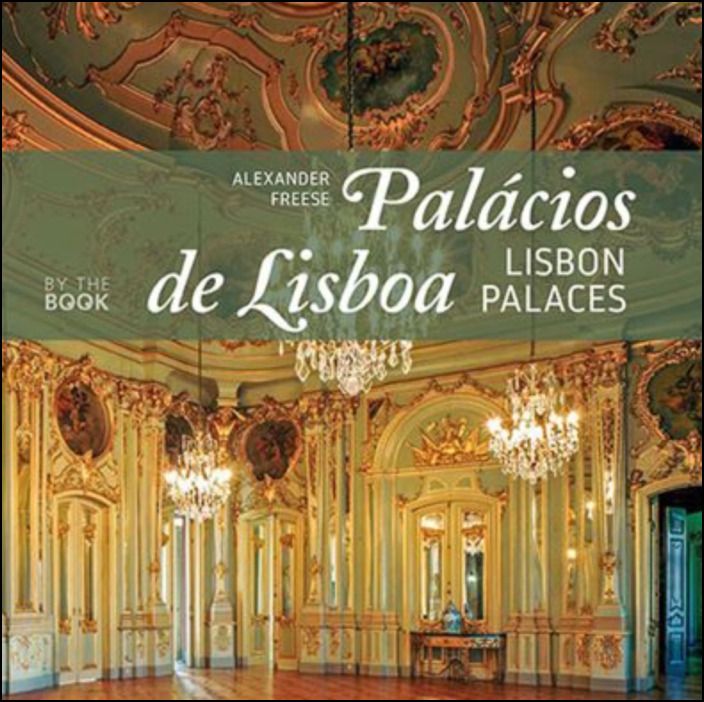 Palácios de Lisboa - Lisbon Palaces