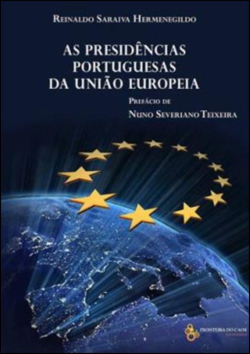 As Presidências Portuguesas da União Europeia