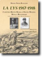 La Lys 1917-1918 - Capitães Bento Roma e David Magno - Mito e Realidade. As Divisões na Instituição Militar Portuguesa