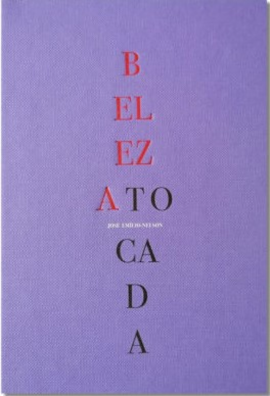 Beleza Tocada - Obra poética 1979-2015