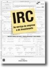 IRC - Ao Serviço da Empresa e do Investimento