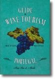 Guide to Wine Tourism in Portugal
