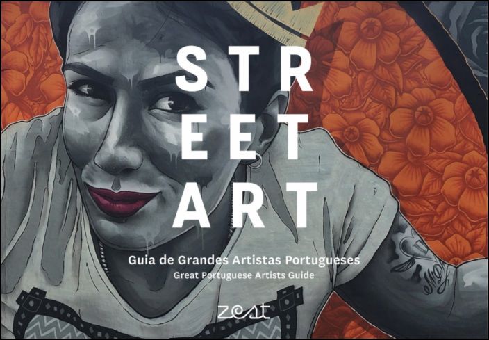 Street Art - Guia de Grandes Artistas Portugueses