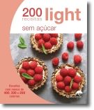 200 Receitas Light - Sem Açucar