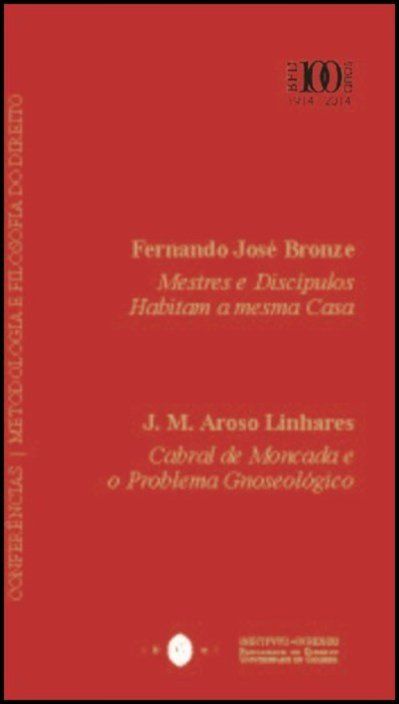 Cadernos do Centenário - Conferências: Metodologia e Filosofia do Direito