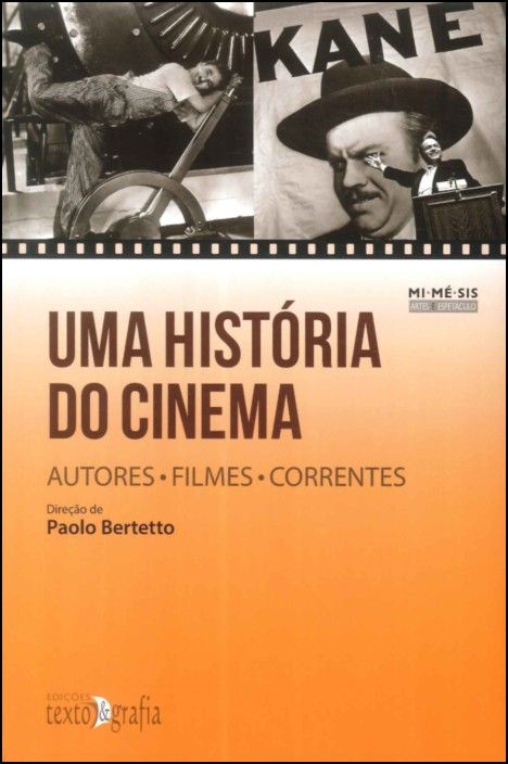 Uma História do Cinema: autores, filmes, correntes
