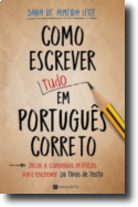 Como Escrever (Tudo) em Português Correto