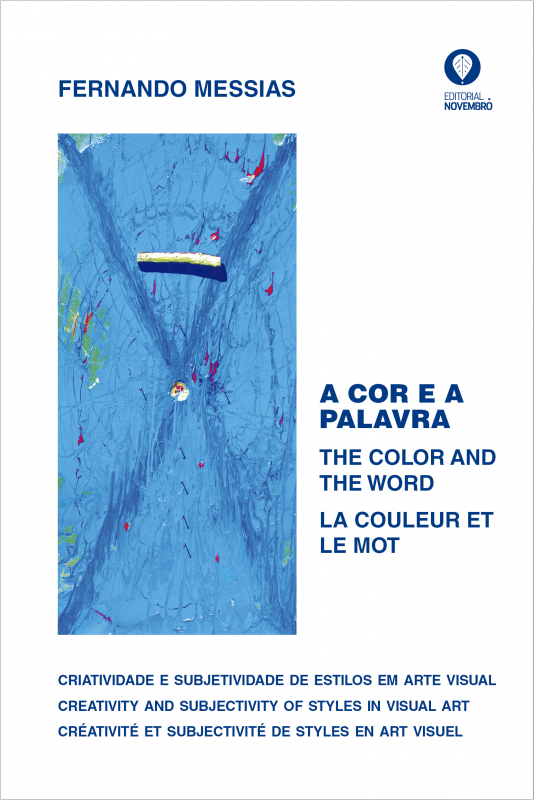 A Cor e a Palavra / The Color and The Word / La Couleur et le Mot