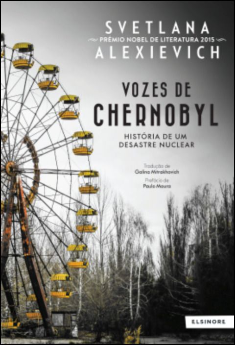 Vozes de Chernobyl: história de um desastre nuclear